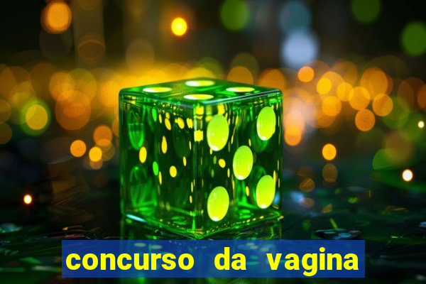 concurso da vagina mais bonita do brasil